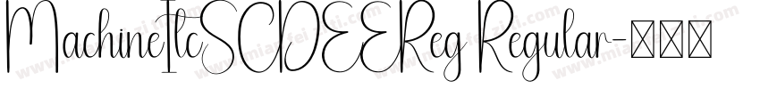 MachineItcSCDEEReg Regular字体转换